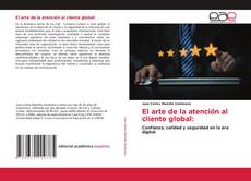 Portada del libro de El arte de la atención al cliente global: