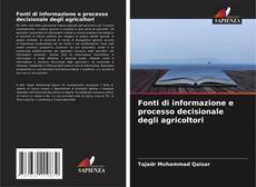 Capa do livro de Fonti di informazione e processo decisionale degli agricoltori 