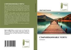 Capa do livro de L’IMPARDONNABLE VERTU 