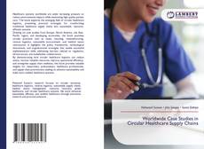 Portada del libro de Worldwide Case Studies in Circular Healthcare Supply Chains