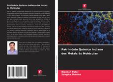 Património Químico Indiano dos Metais às Moléculas kitap kapağı