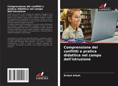 Copertina di Comprensione dei conflitti e pratica didattica nel campo dell'istruzione