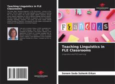Borítókép a  Teaching Linguistics in FLE Classrooms - hoz