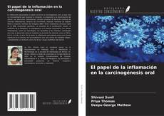 Couverture de El papel de la inflamación en la carcinogénesis oral