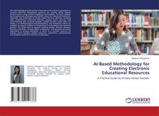 Bookcover of AI-Based Methodology for Creating Electronic Educational Resources