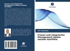 Buchcover von Frauen und integriertes Management lokaler sozialer Konflikte