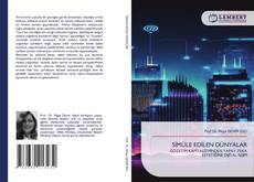 Capa do livro de SİMÜLE EDİLEN DÜNYALAR 