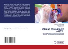 Capa do livro de BONDING AND BONDING AGENTS 