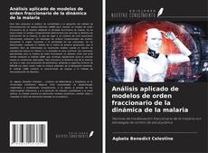 Buchcover von Análisis aplicado de modelos de orden fraccionario de la dinámica de la malaria