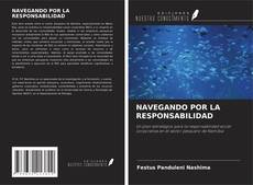 NAVEGANDO POR LA RESPONSABILIDAD的封面