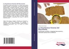 Copertina di La Arquitectura Forense del Documento