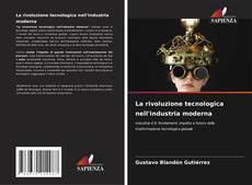 Buchcover von La rivoluzione tecnologica nell'industria moderna