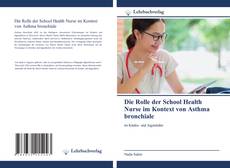 Die Rolle der School Health Nurse im Kontext von Asthma bronchiale kitap kapağı