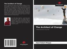 Borítókép a  The Architect of Change - hoz