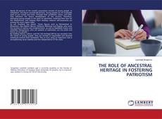 Обложка THE ROLE OF ANCESTRAL HERITAGE IN FOSTERING PATRIOTISM