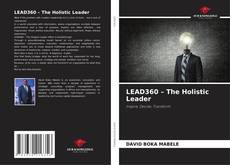 Borítókép a  LEAD360 – The Holistic Leader - hoz