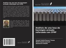 Copertina di Análisis de una losa de hormigón armado reforzada con CFRP