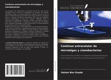 Portada del libro de Continuo extracelular de microalgas y cianobacterias