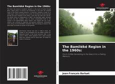 Portada del libro de The Bamiléké Region in the 1960s:
