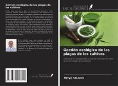 Capa do livro de Gestión ecológica de las plagas de los cultivos 