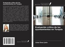 Copertina di Evaluación crítica de los ayuntamientos en Turquía