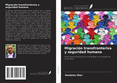 Buchcover von Migración transfronteriza y seguridad humana