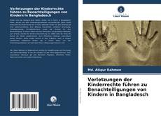 Couverture de Verletzungen der Kinderrechte führen zu Benachteiligungen von Kindern in Bangladesch