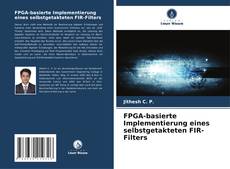 Buchcover von FPGA-basierte Implementierung eines selbstgetakteten FIR-Filters