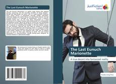 Bookcover of The Last Eunuch Marionette