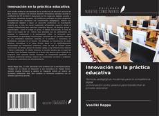 Bookcover of Innovación en la práctica educativa