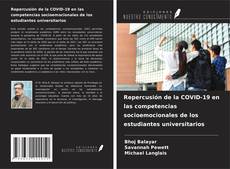 Capa do livro de Repercusión de la COVID-19 en las competencias socioemocionales de los estudiantes universitarios 
