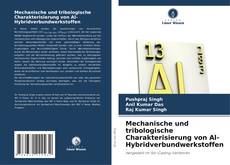Capa do livro de Mechanische und tribologische Charakterisierung von Al-Hybridverbundwerkstoffen 