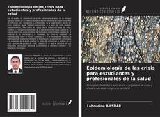 Buchcover von Epidemiología de las crisis para estudiantes y profesionales de la salud