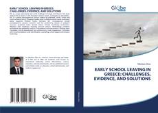 Обложка EARLY SCHOOL LEAVING IN GREECE: CHALLENGES, EVIDENCE, AND SOLUTIONS