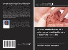 Couverture de Factores determinantes de la reducción de la población para el desarrollo sostenible
