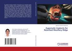 Bookcover of Zygomatic Implants for Resorbed Maxillary Ridge