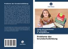 Couverture de Probleme der Grundschulbildung