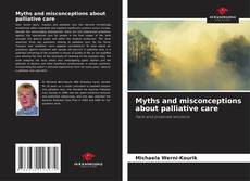 Portada del libro de Myths and misconceptions about palliative care