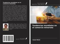 Capa do livro de Tendencias mundiales en el comercio minorista 