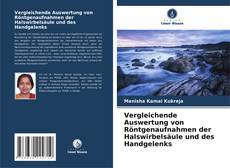 Capa do livro de Vergleichende Auswertung von Röntgenaufnahmen der Halswirbelsäule und des Handgelenks 