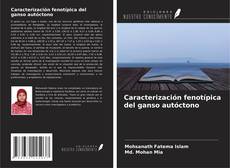 Couverture de Caracterización fenotípica del ganso autóctono