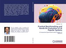 Bookcover of Practical Benchmarking and Hands-On Evaluation of AI Popular Systems