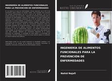 Обложка INGENIERÍA DE ALIMENTOS FUNCIONALES PARA LA PREVENCIÓN DE ENFERMEDADES