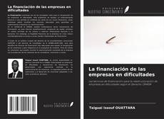 Couverture de La financiación de las empresas en dificultades
