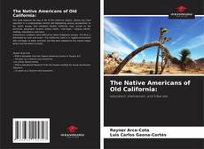 Borítókép a  The Native Americans of Old California: - hoz