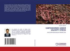Copertina di EARTHWORMS UNDER SALINITY STRESS