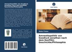 Capa do livro de Amnestiepolitik von Goodluck Jonathan nach dem Konflikt; Geschichte/Philosophie 
