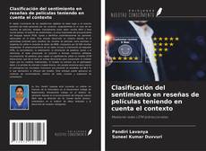 Clasificación del sentimiento en reseñas de películas teniendo en cuenta el contexto kitap kapağı