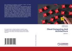 Couverture de Cloud Computing And Architechture