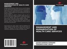 Capa do livro de MANAGEMENT AND HUMANIZATION OF HEALTH CARE SERVICES 